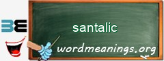 WordMeaning blackboard for santalic